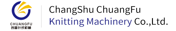 Changshu Chuangfu Knitting Machinery Co.,Ltd. 